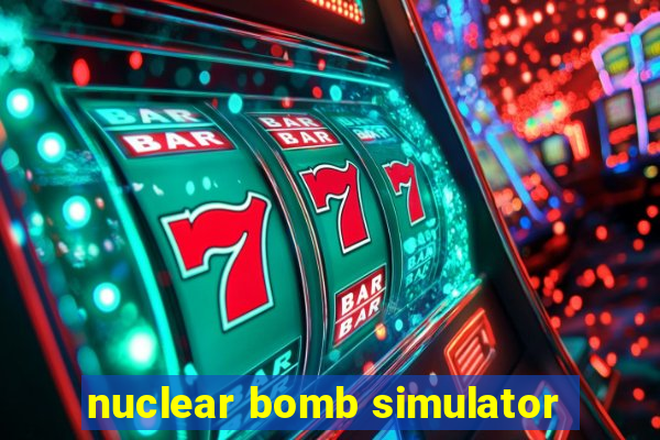 nuclear bomb simulator